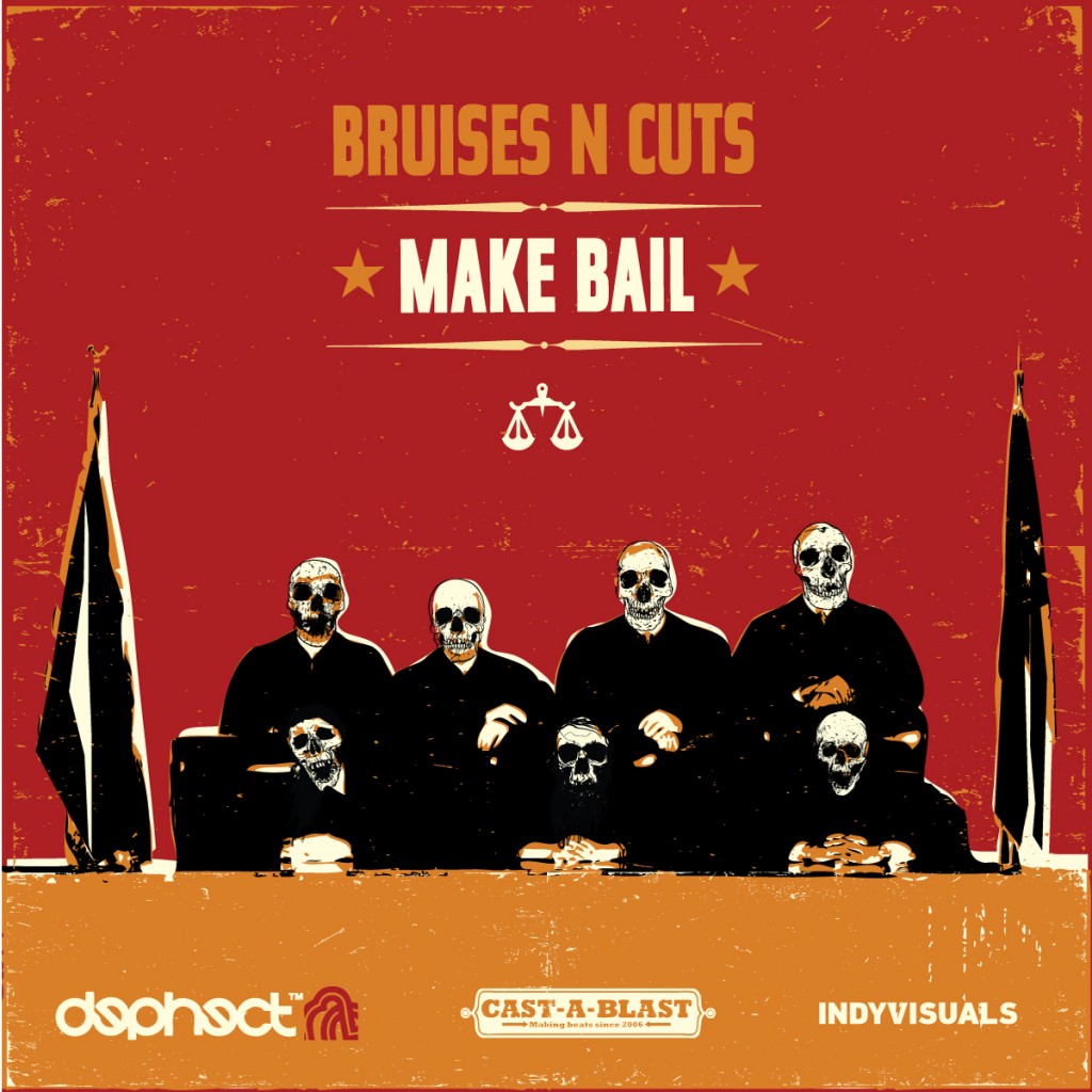Bruises n Cuts - Make Bail