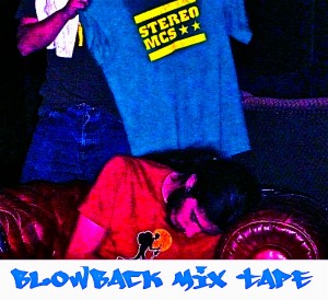 Stereo MCs - Blowback Mixtape